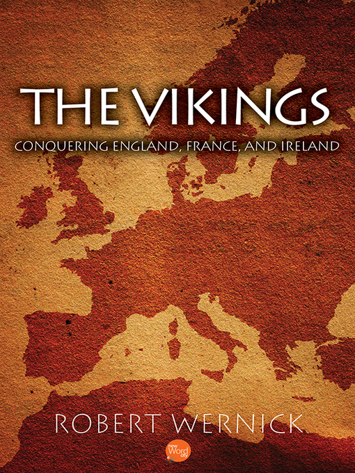Title details for The Vikings: Conquering England, France, and Ireland by Thomas Fleming - Available